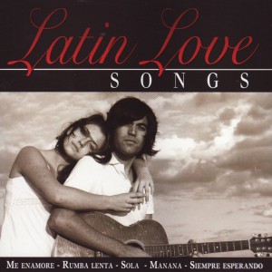 Latin Love Songs A