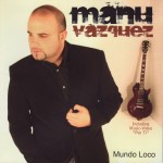 Manu Vazquez._ Mundo locoA